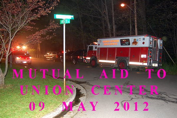 05-09-12  Response - Mutual Aid Fire - Union Center